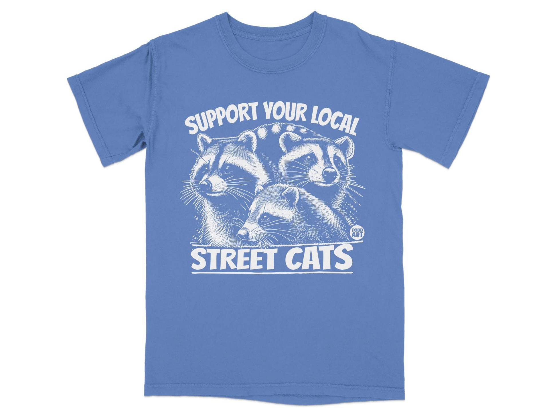 T-shirt with three raccoons and text "SUPPORT YOUR LOCAL STREET CATS"