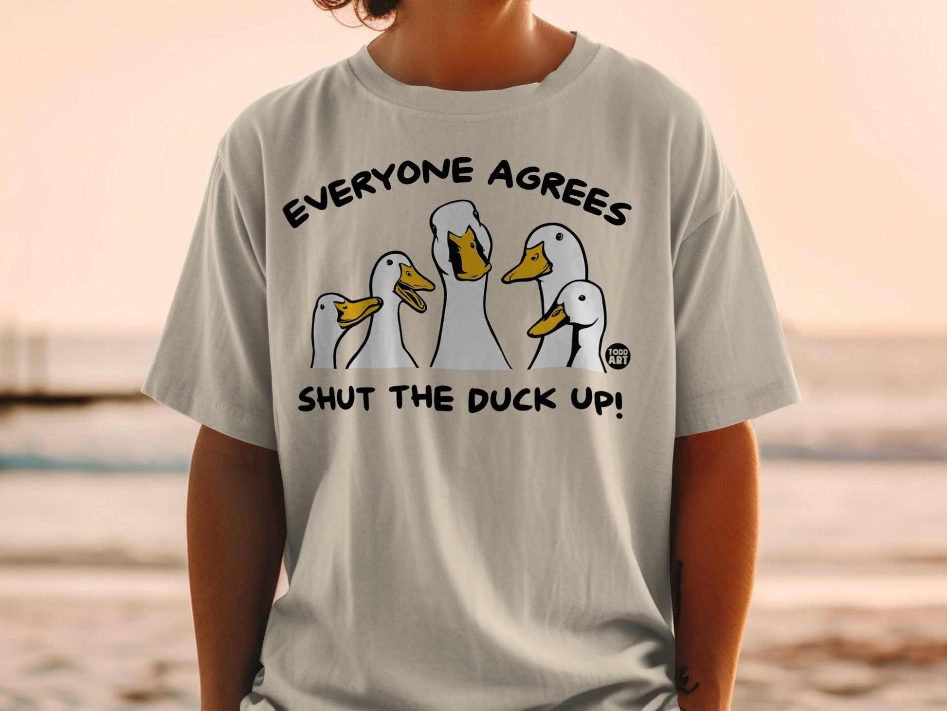 Everyone Agrees Shut The Duck Up Funny T-shirt