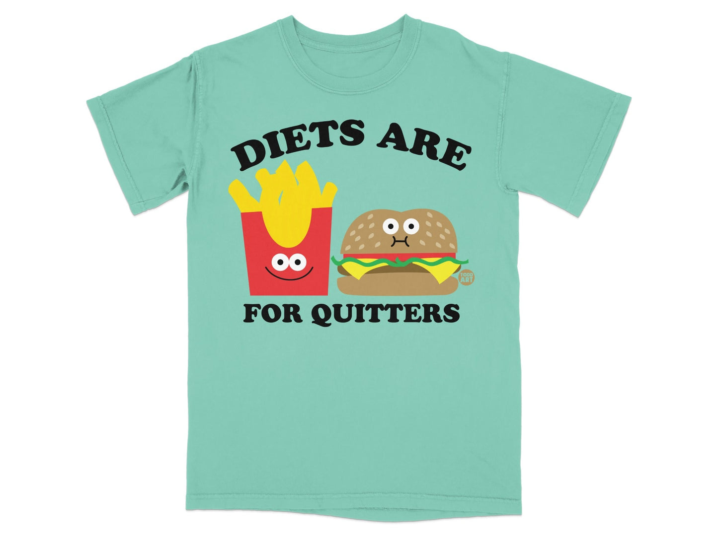 Diets Are for Quitters Funny Graphic T-shirt