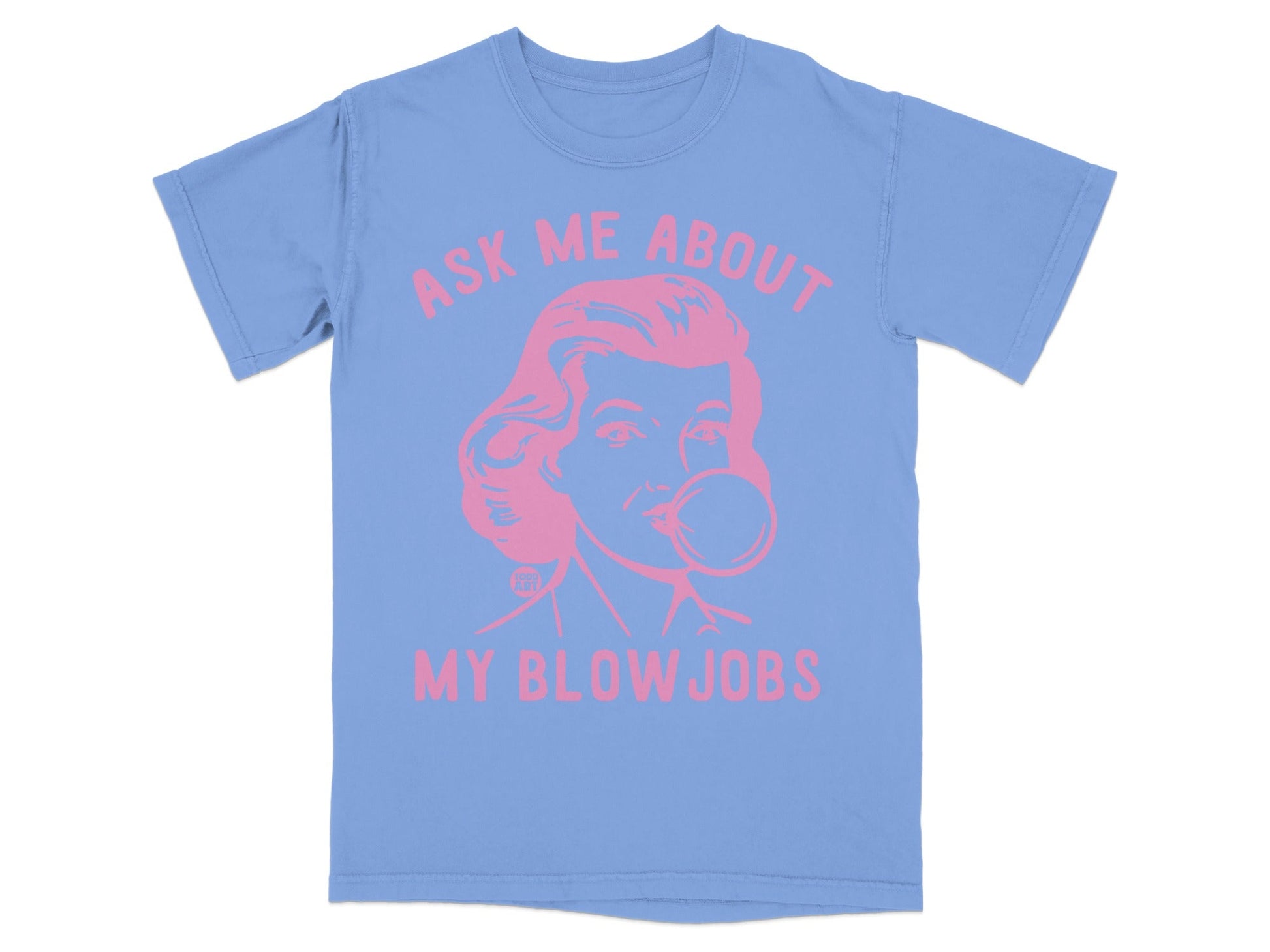 Light blue t-shirt with pink graphic of woman blowing bubblegum and text.