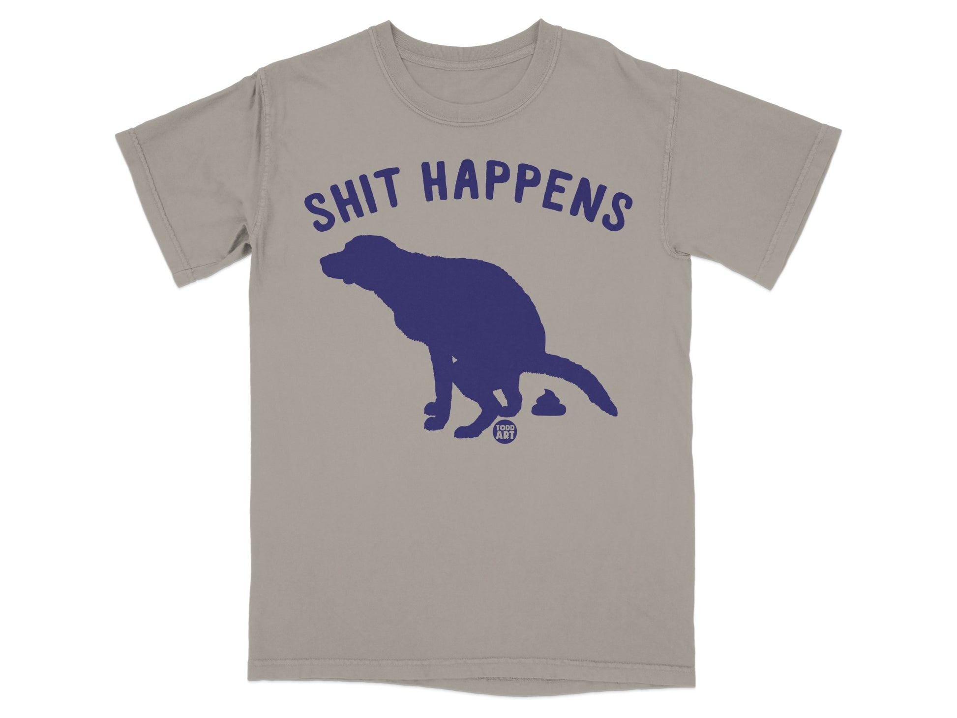 Shit Happens Dog Design Humorous Graphic Tee Shirt
