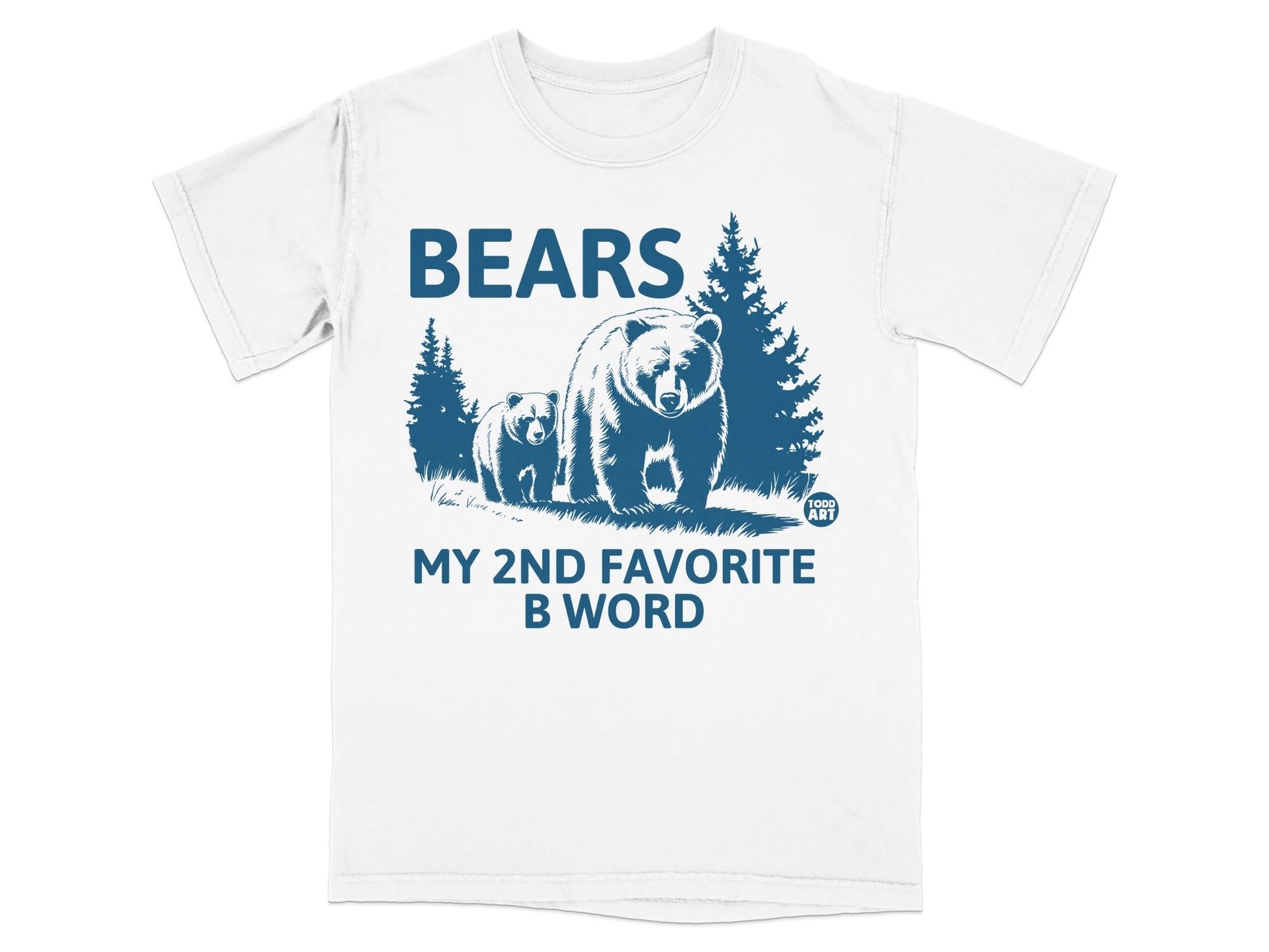 Bears My 2nd Favorite B Word Graphic T-Shirt