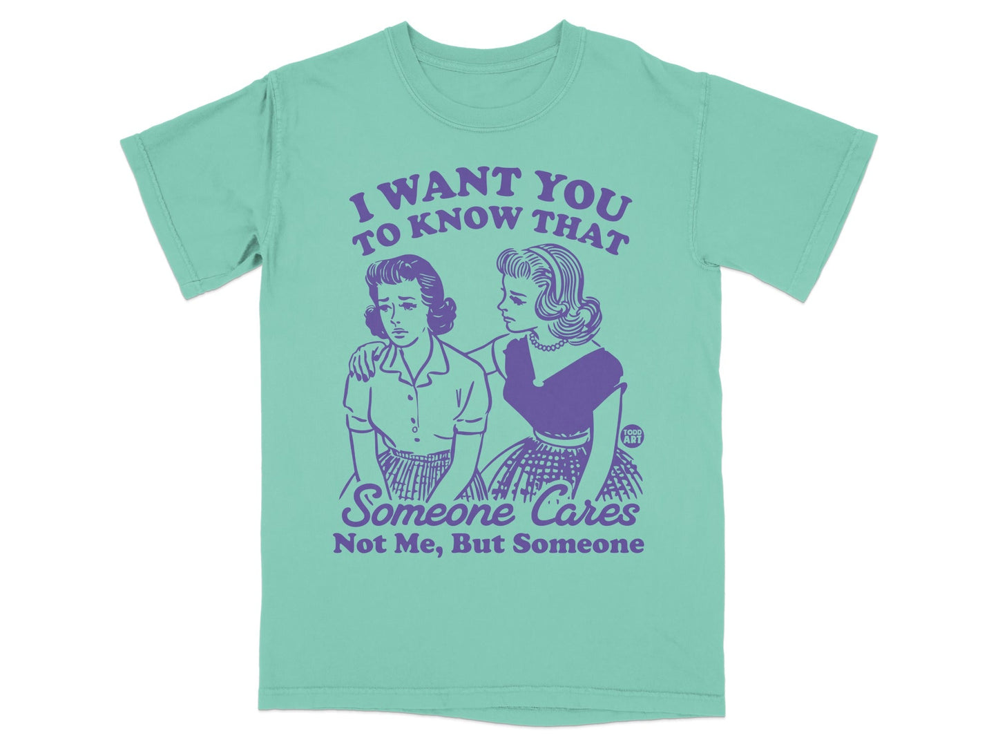 Mint green t-shirt with retro illustration and text "Someone Cares Not Me, But Someone".