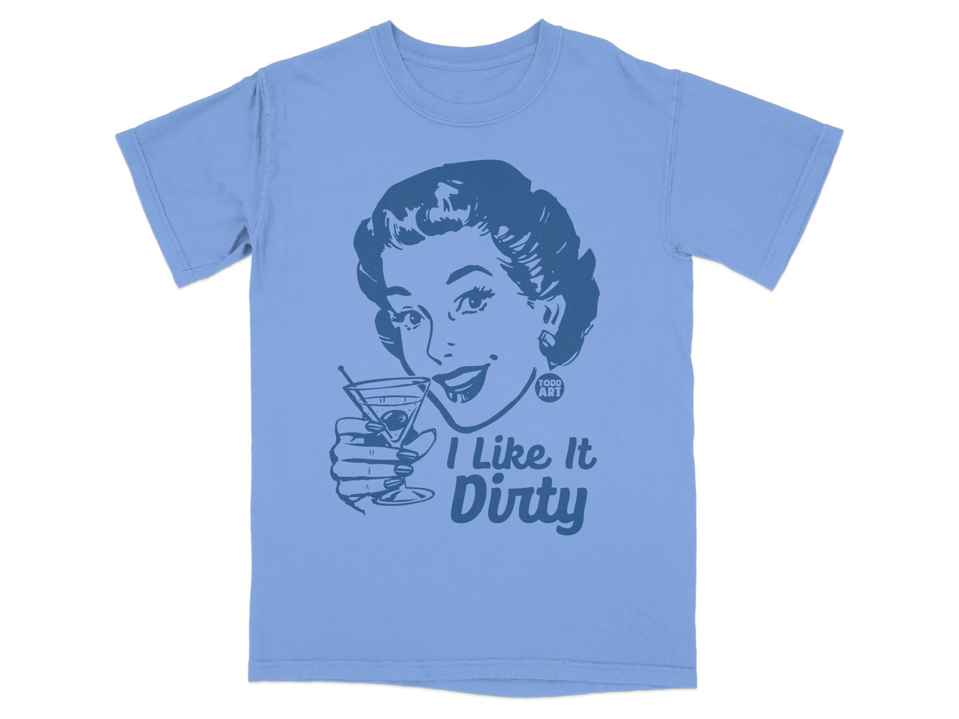 I Like It Dirty Retro Graphic T-Shirt Vintage Style