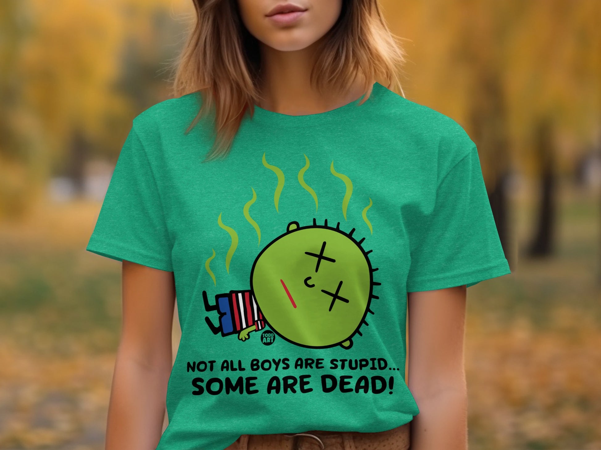 Not All Boys Are Stupid Some Are Dead Funny T-shirt