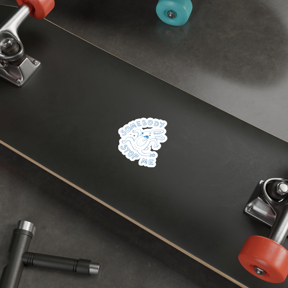 Somebody Stop Me Skateboard Deck