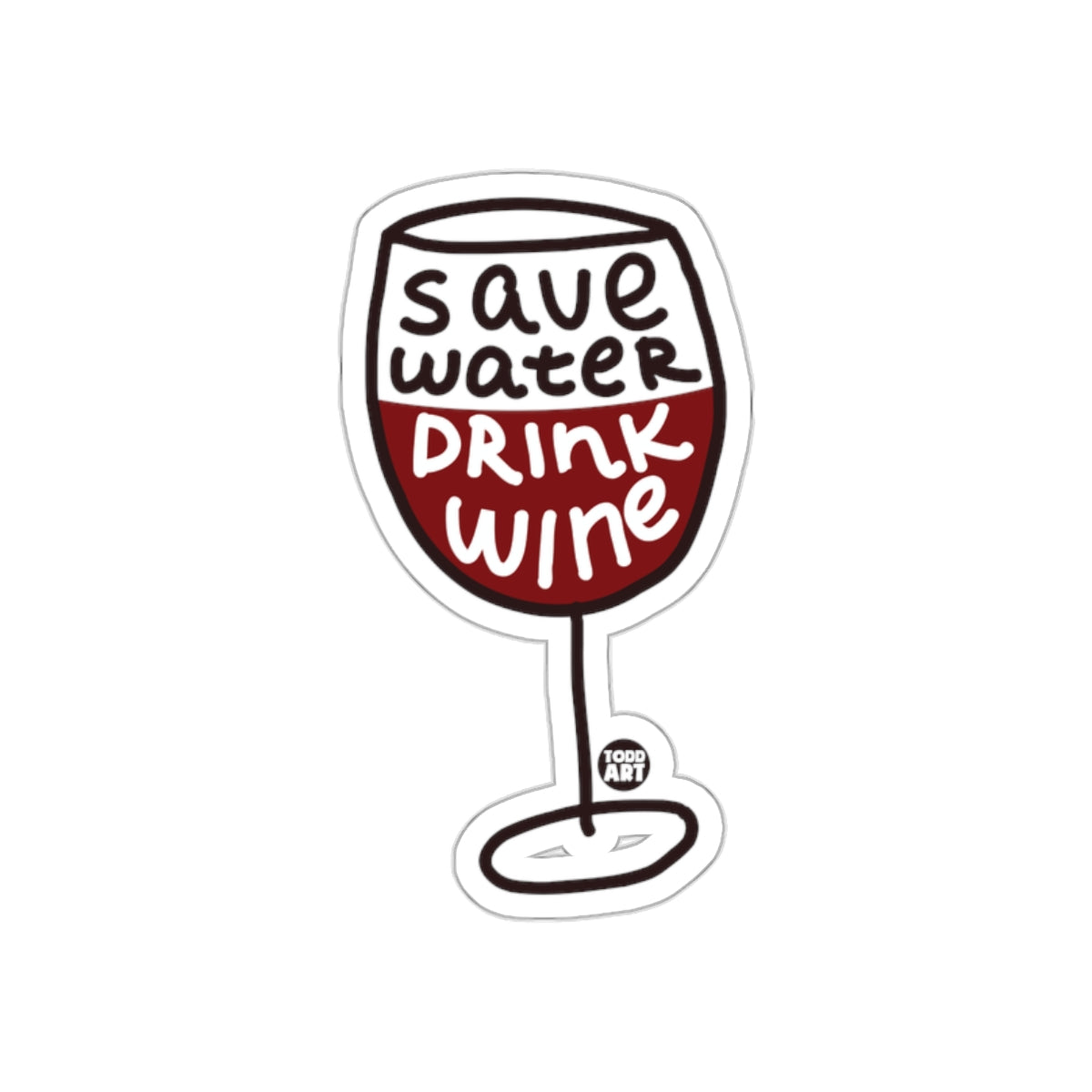 Save Water Drink Wine Sticker for Fun D√©cor