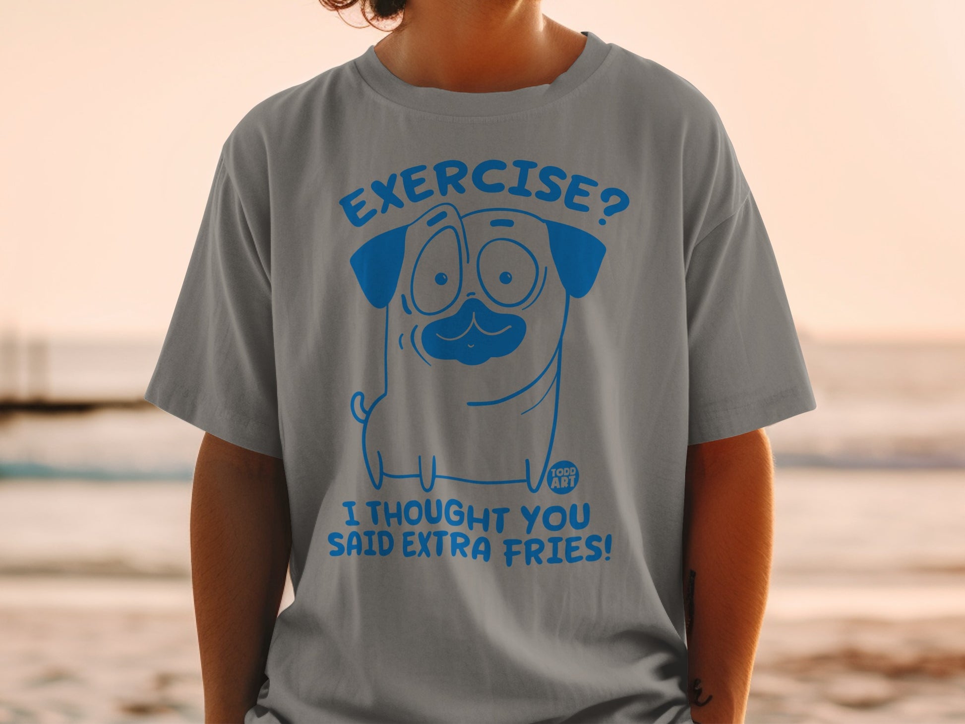 Exercise I Thought You Said Extra Fries T-Shirt