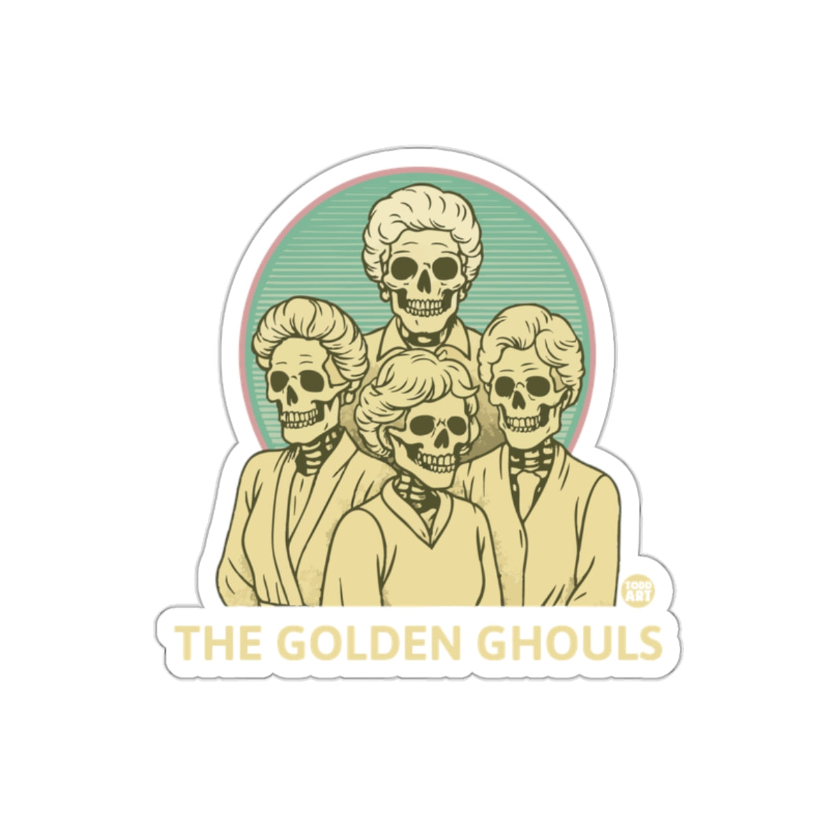 The Golden Ghouls Group Artistic Design Funny sticker