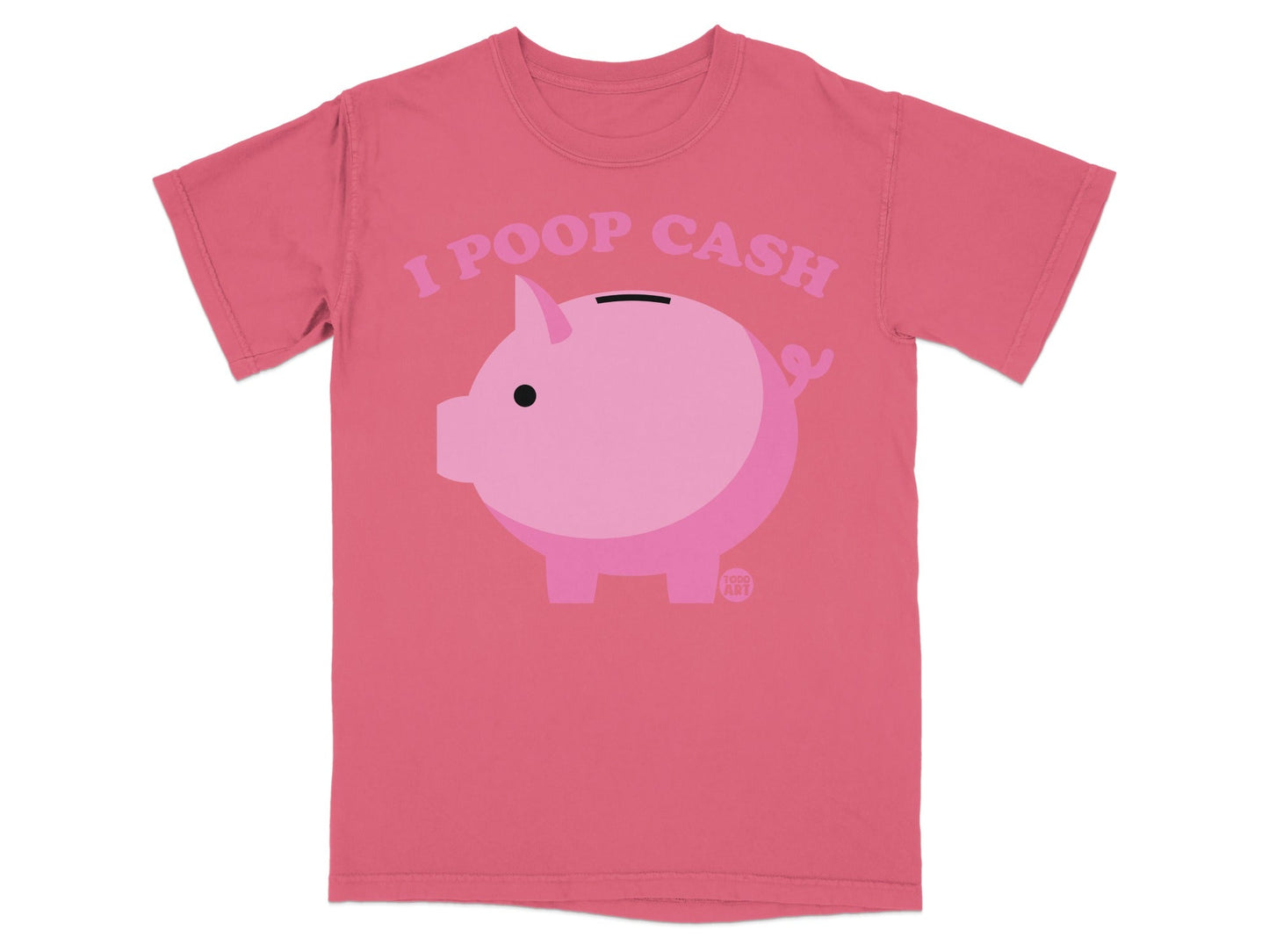 Pink t-shirt with a pink pig piggy bank graphic and "I POOP CASH" text.