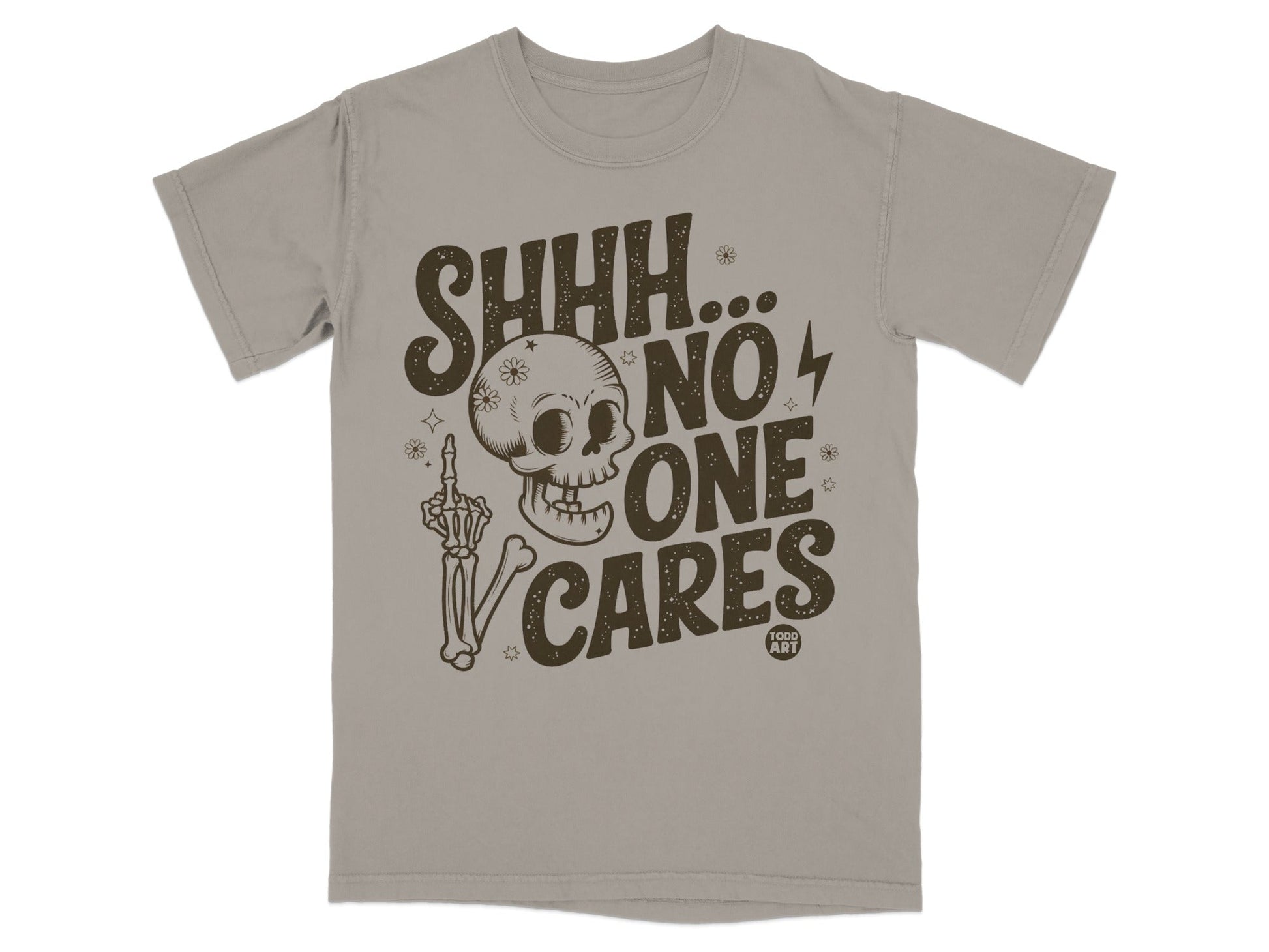 T-shirt with "SHHH... NO ONE CARES" and skull graphic.