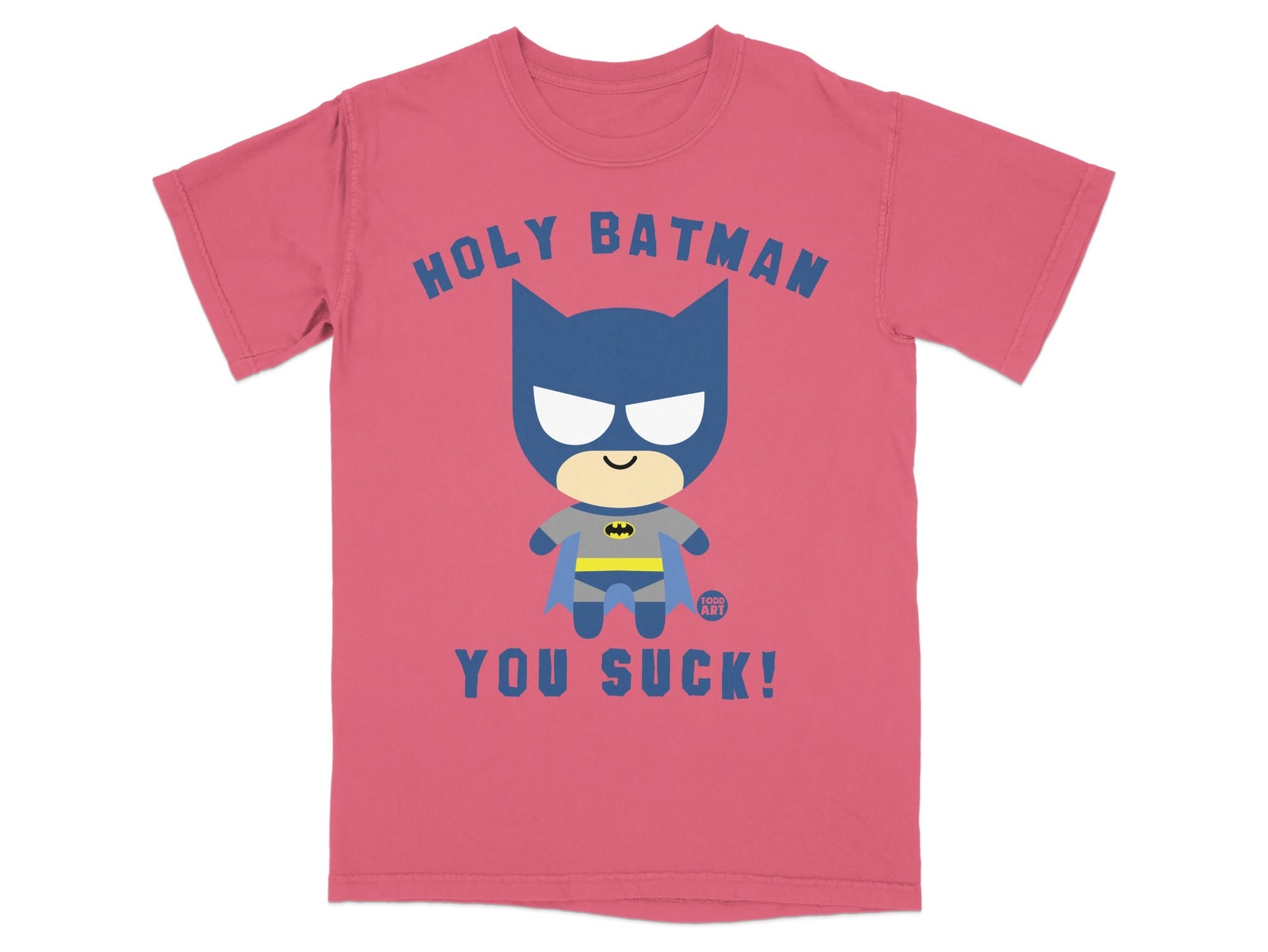 Pink t-shirt with cartoon Batman and text "HOLY BATMAN YOU SUCK!".