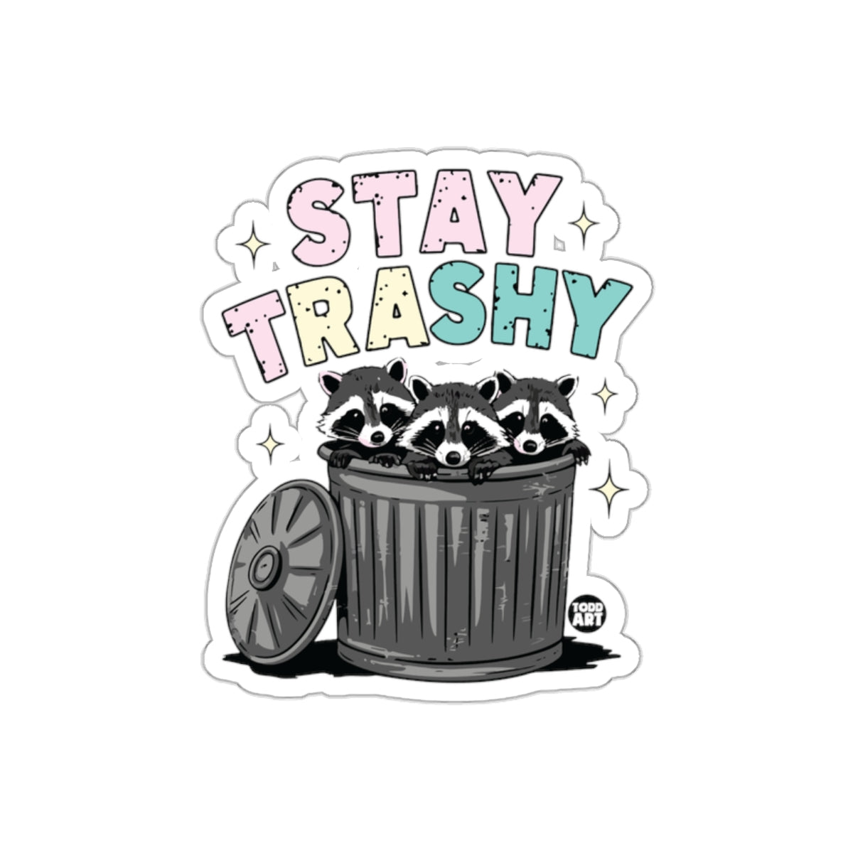 Cute Raccoons In Trash Can Stay Trashy Funny sticker
