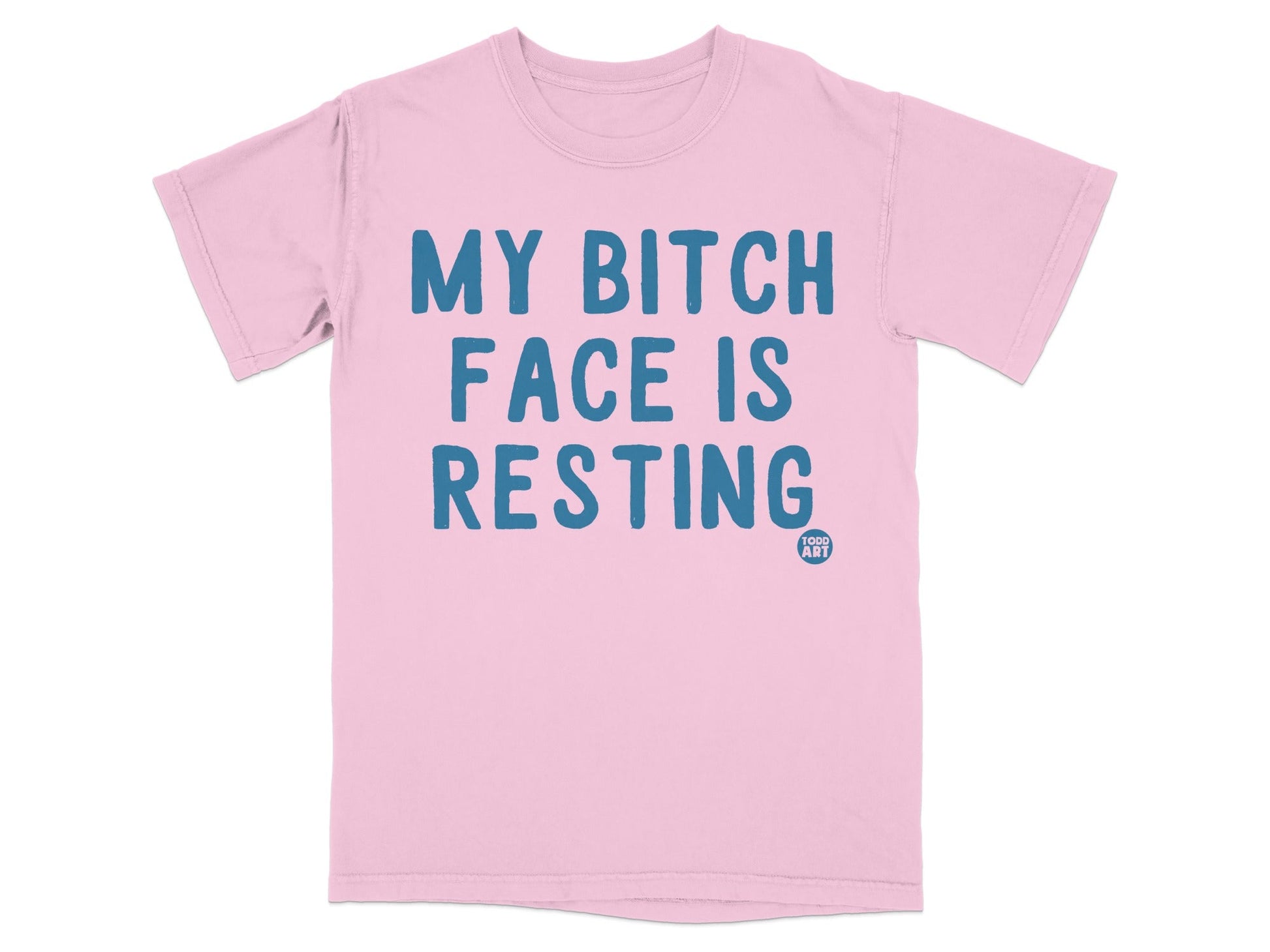 My Bitch Face Is Resting Graphic T-shirt