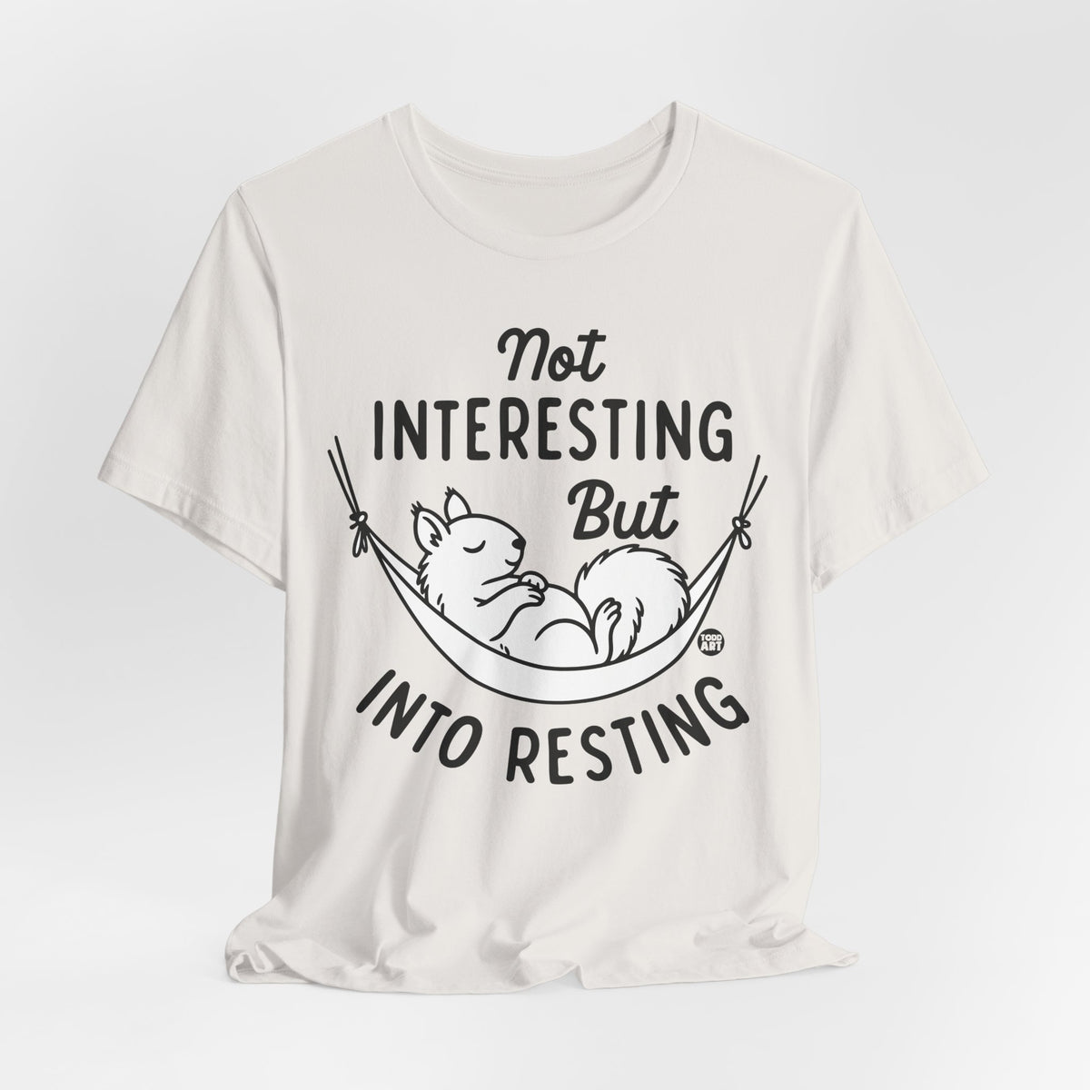 not interesting into resting