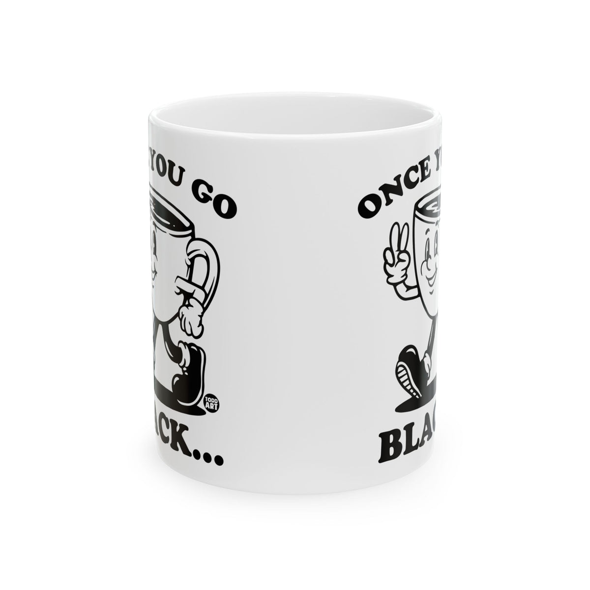 Black Mug Life Todd Art Mug