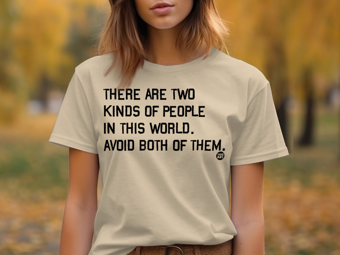 Two Kinds of People in This World Avoid Both T-Shirt
