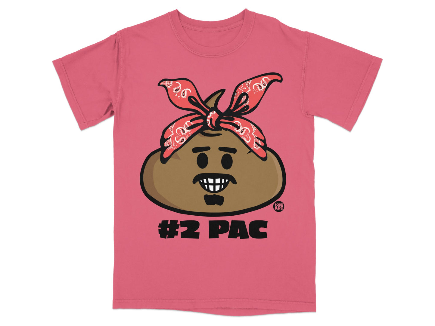 Pink t-shirt with a cartoon character resembling a poop emoji wearing a bandana and the text "#2 PAC".