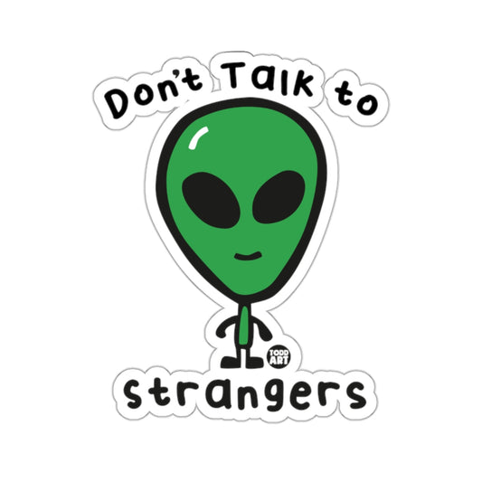 Don't Talk to Strangers Alien Cartoon Sticker