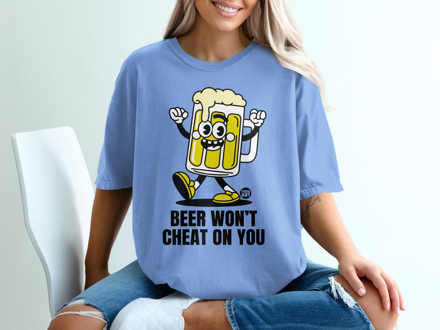 Beer Won't Cheat On You Funny Graphic T-shirt