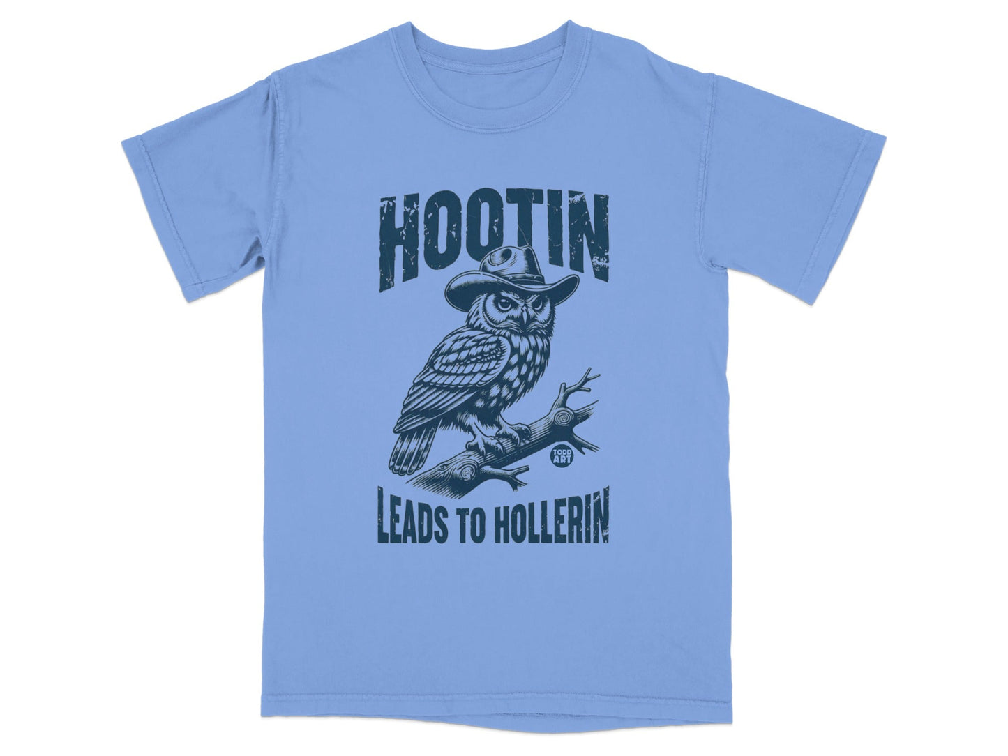 T-shirt with owl in cowboy hat and text "Hootin' Leads to Hollerin'".