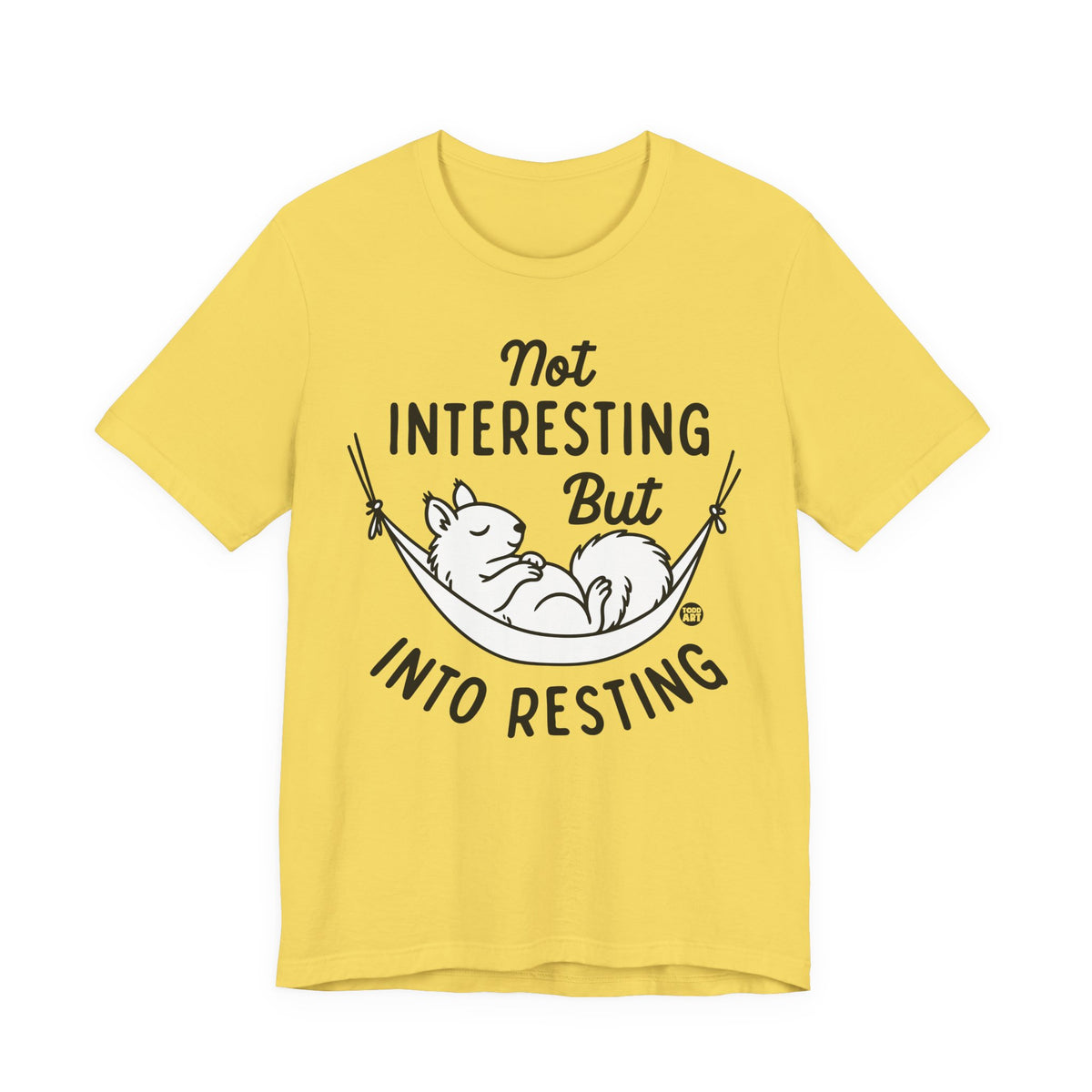 not interesting into resting