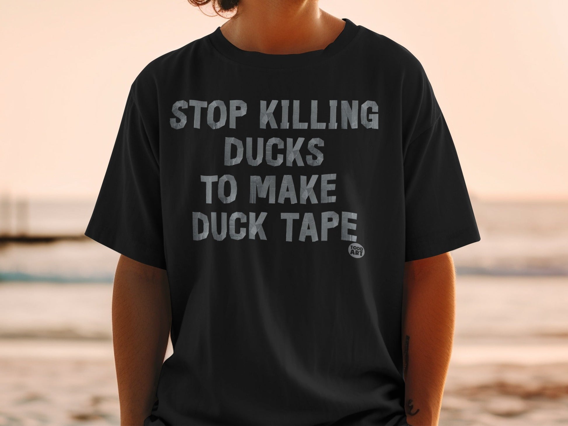 Stop Killing Ducks To Make Duck Tape Statement Shirt
