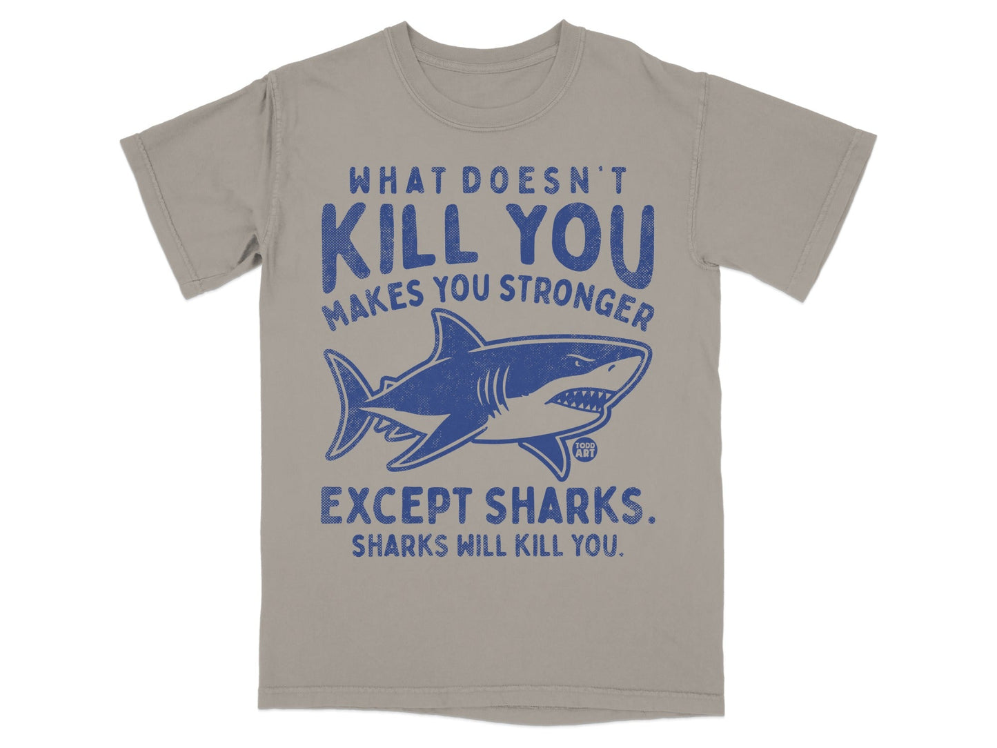 T-shirt with blue shark graphic and humorous text about sharks.