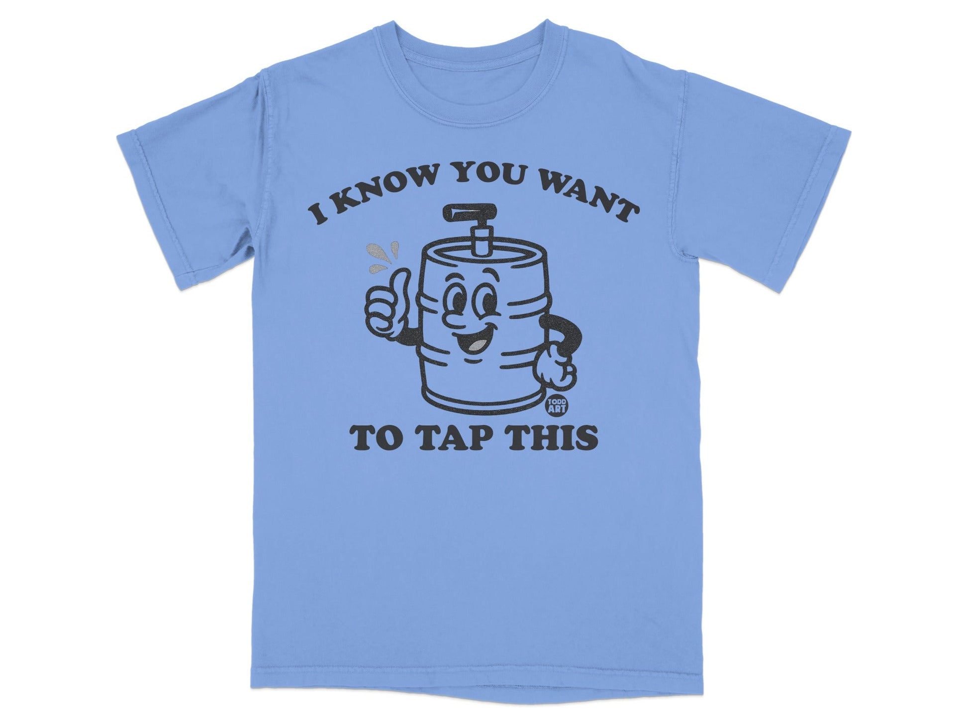 I Know You Want To Tap This Graphic T-Shirt