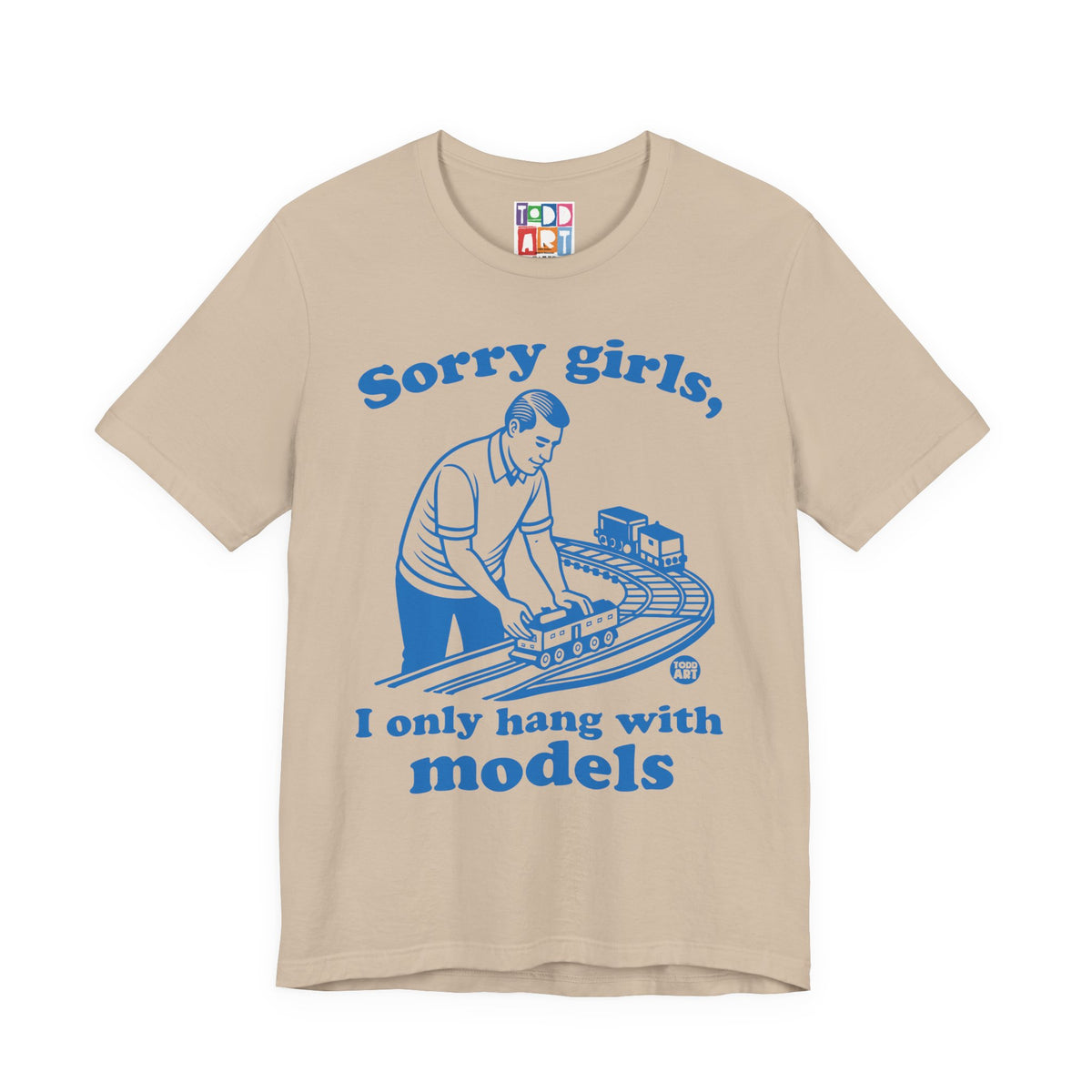 sorry-only-hang-models-train