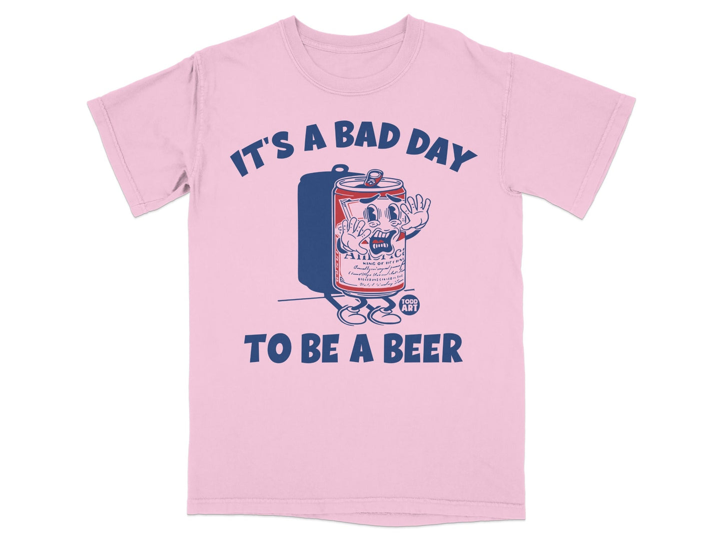 It's a Bad Day To Be a Beer Graphic T-Shirt