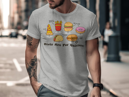 Diets Are For Quitters Funny Foodie Graphic Tee