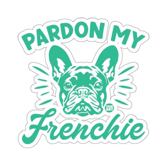 Pardon My Frenchie French Bulldog Pet Dog Lovers 