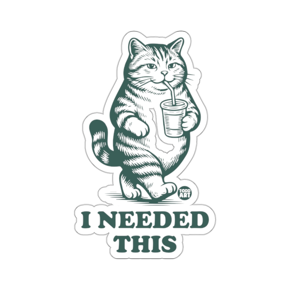 Cat Drinking 'I Needed This' Quote Design 