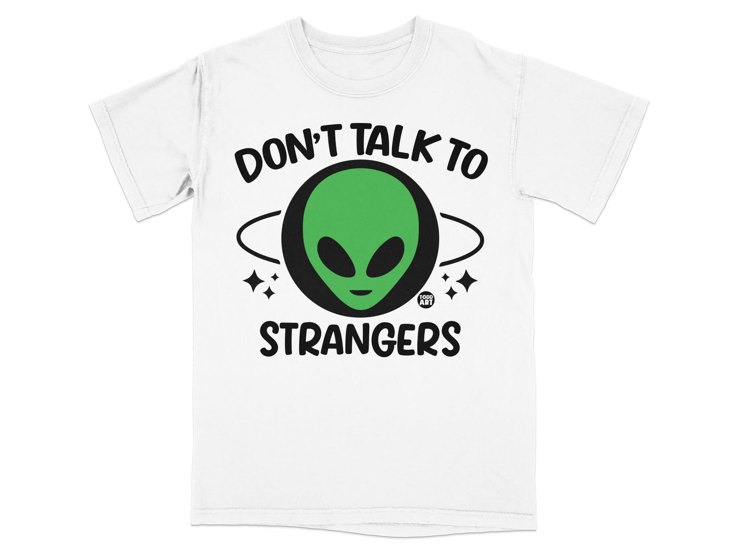 Don't Talk to Strangers Alien Graphic T-Shirt