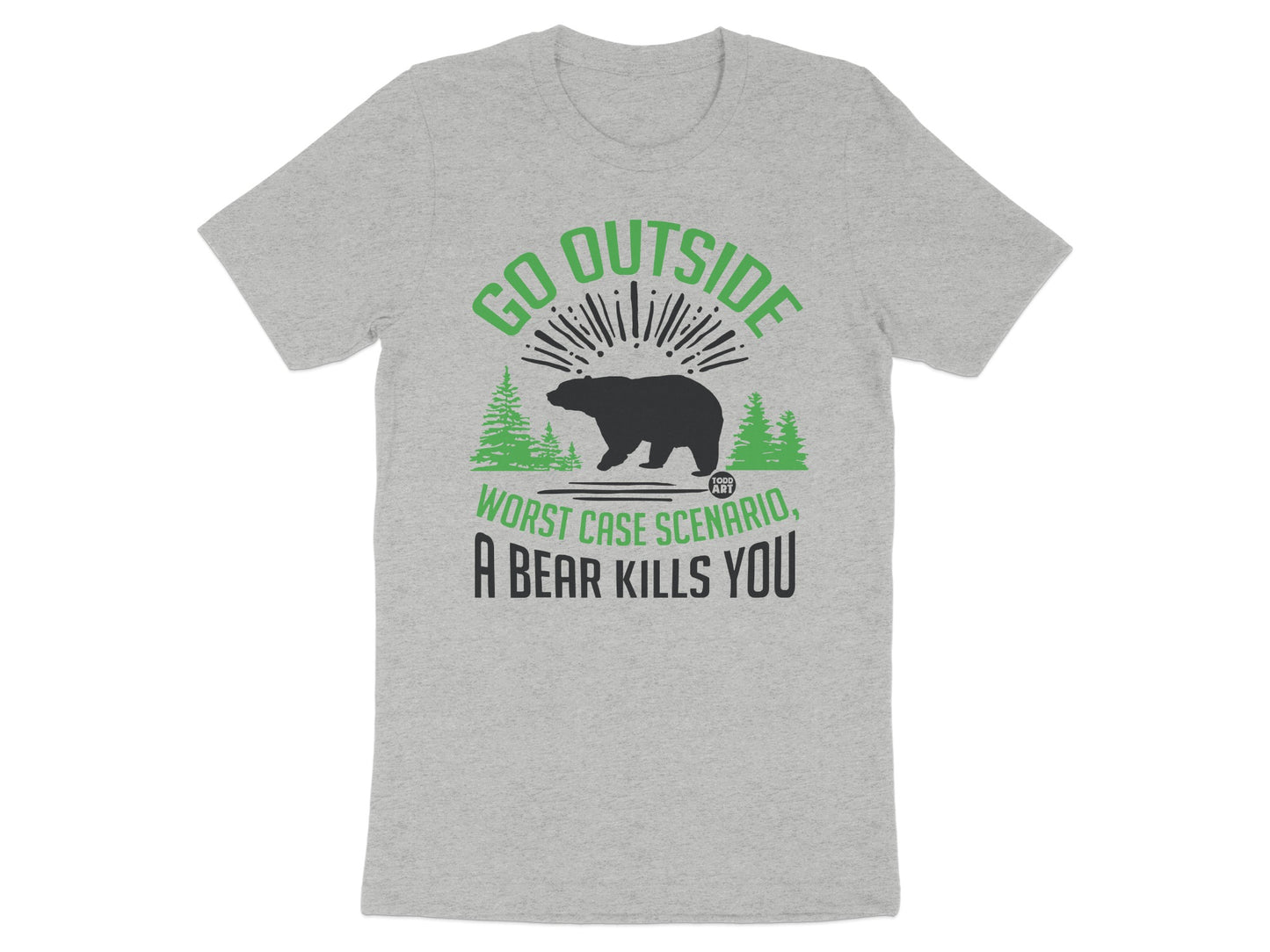 Go Outside Worst Case Scenario Bear Kills You T-Shirt