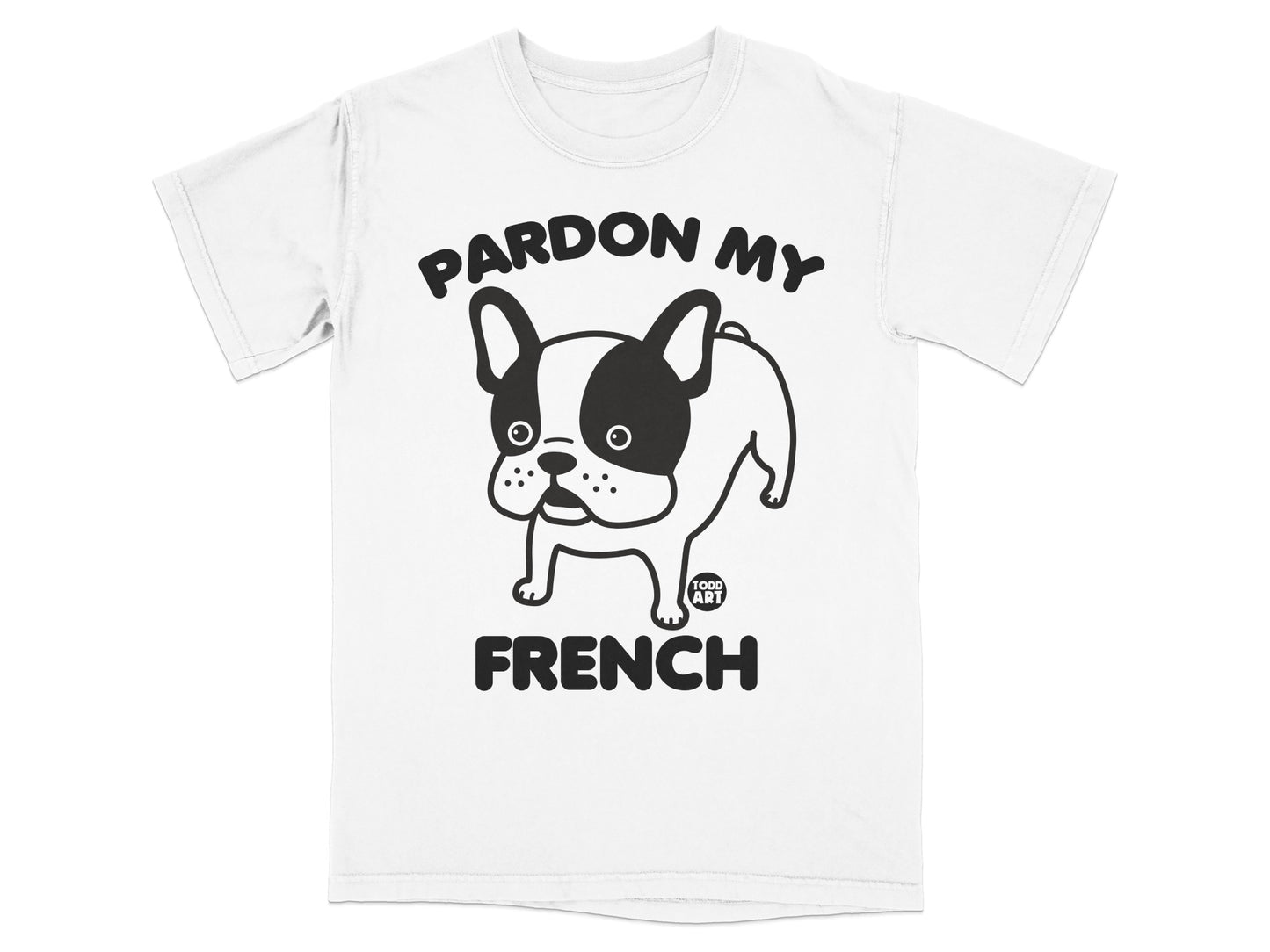 Pardon My French Bulldog Graphic T-Shirt Fun Design