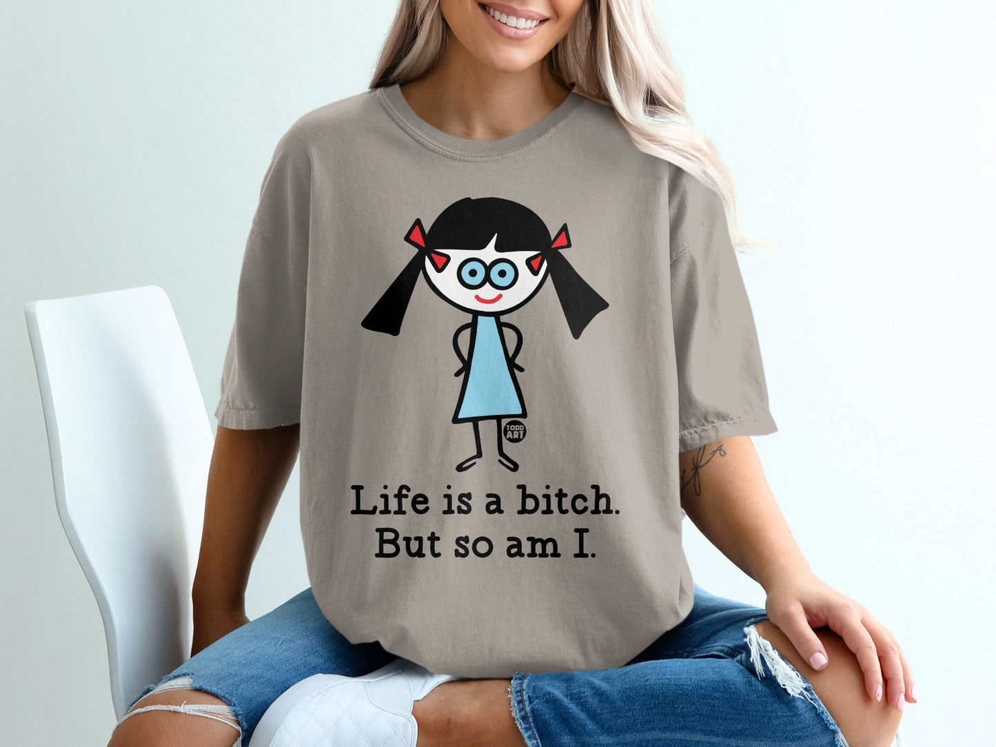 Life Is a Bitch But So Am I Graphic T-Shirt