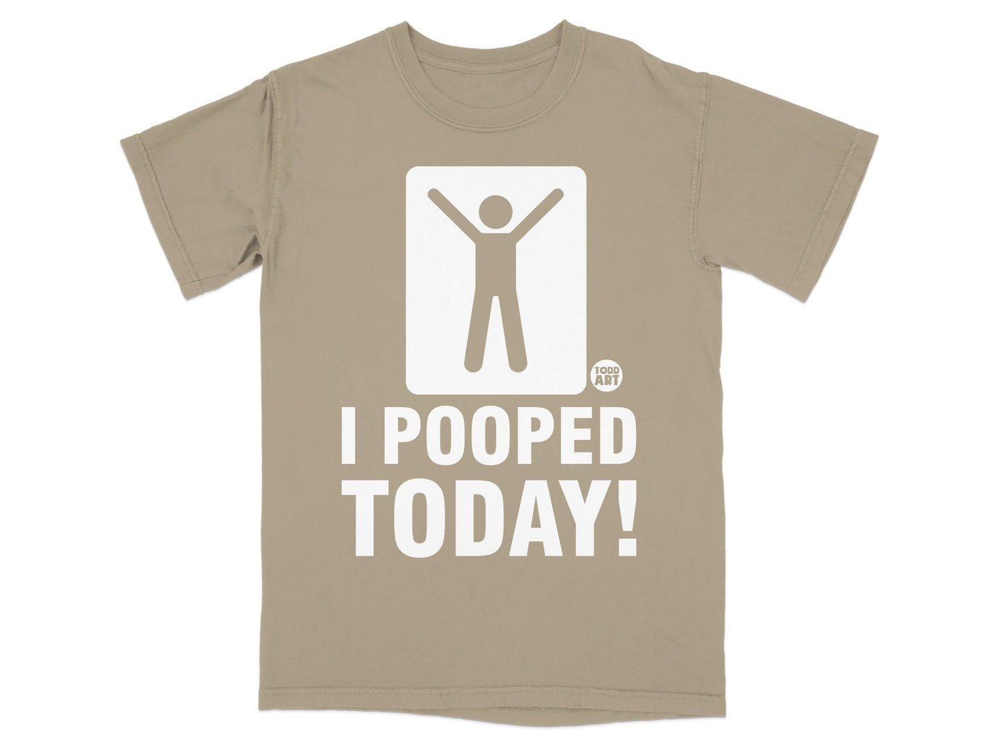 T-shirt with a stick figure and "I POOPED TODAY!" text.