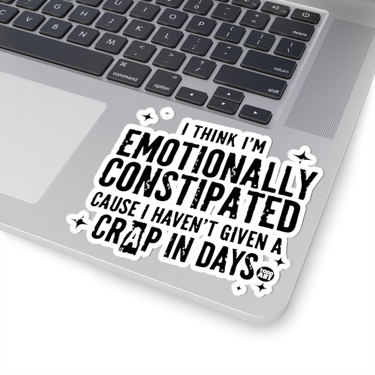 Emotionally ConstipatedTodd Art Sticker