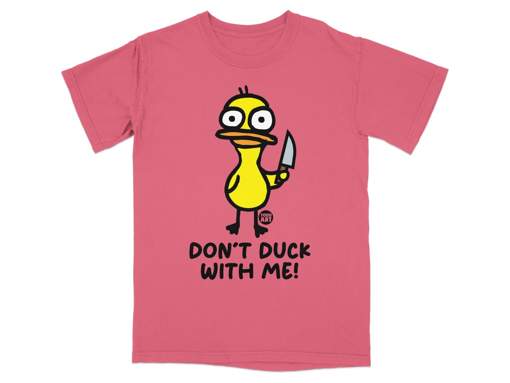 Don't Duck With Me Funny Duck T-Shirt
