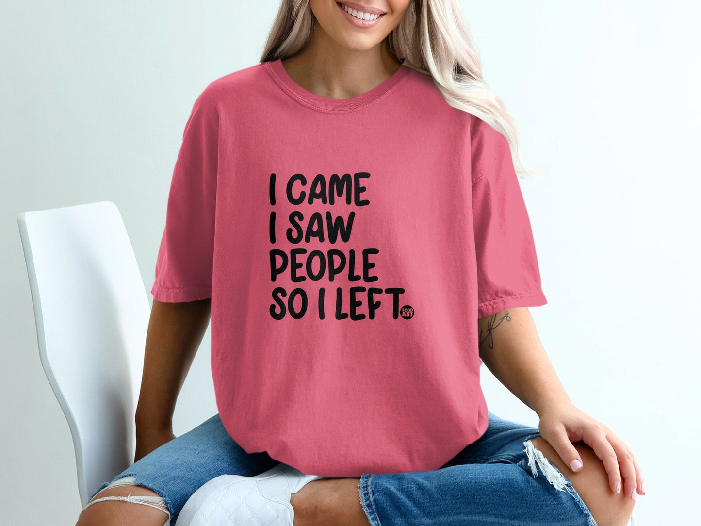 I Came I Saw People So I Left Statement T-shirt