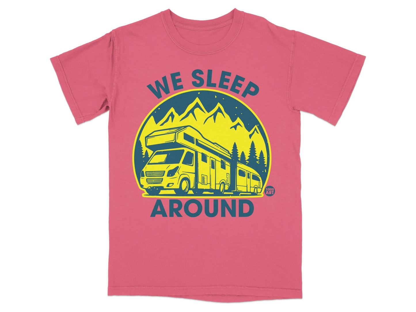 We Sleep Around Camping Adventure T-Shirt
