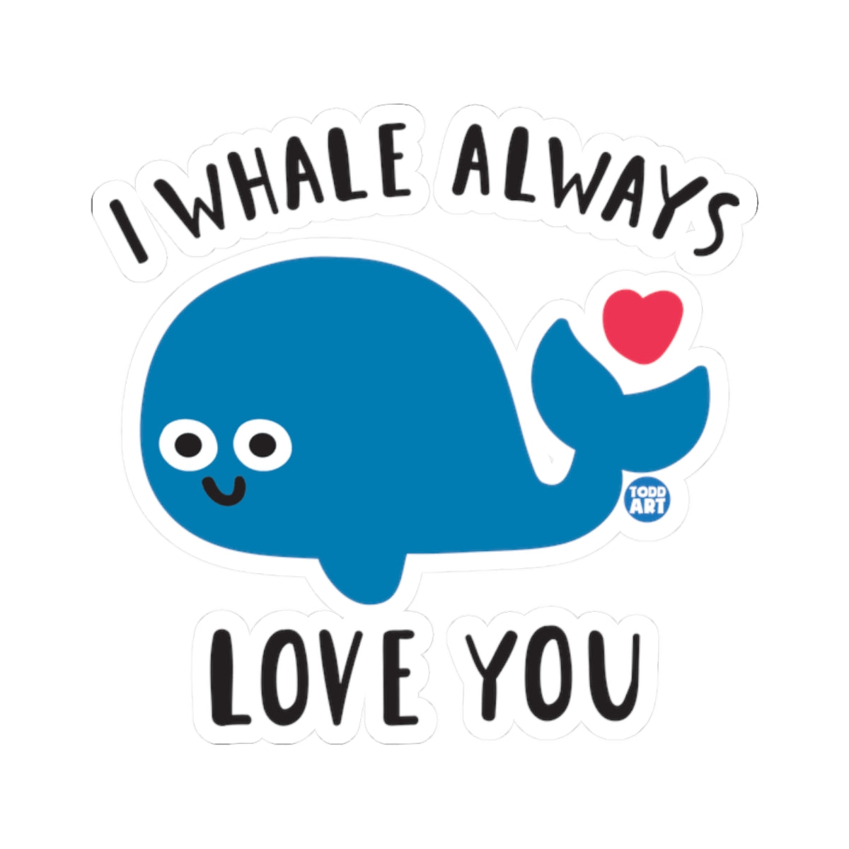 Whale LoveTodd Art Sticker