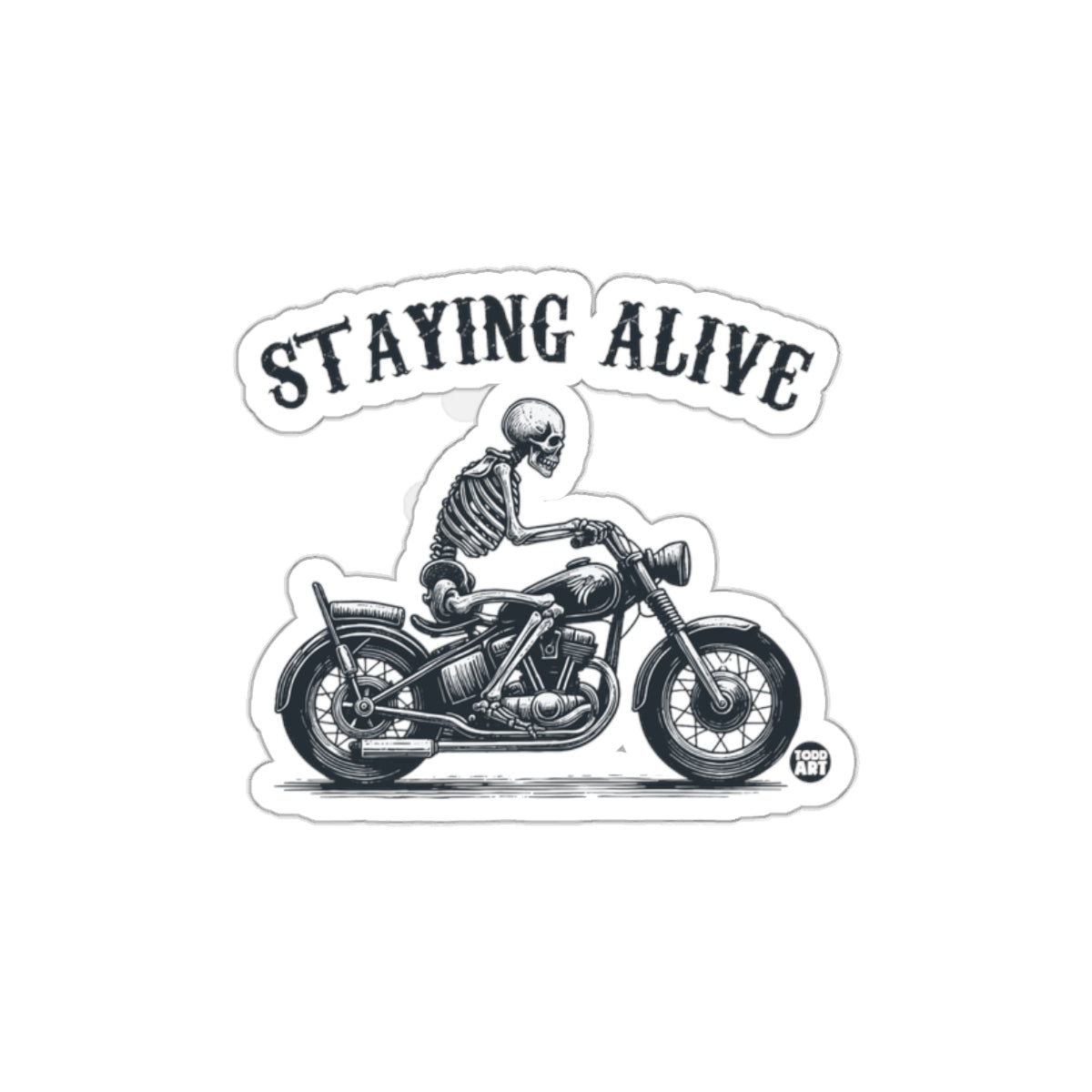 Staying Alive Skeleton on Motorcycle Design sticker