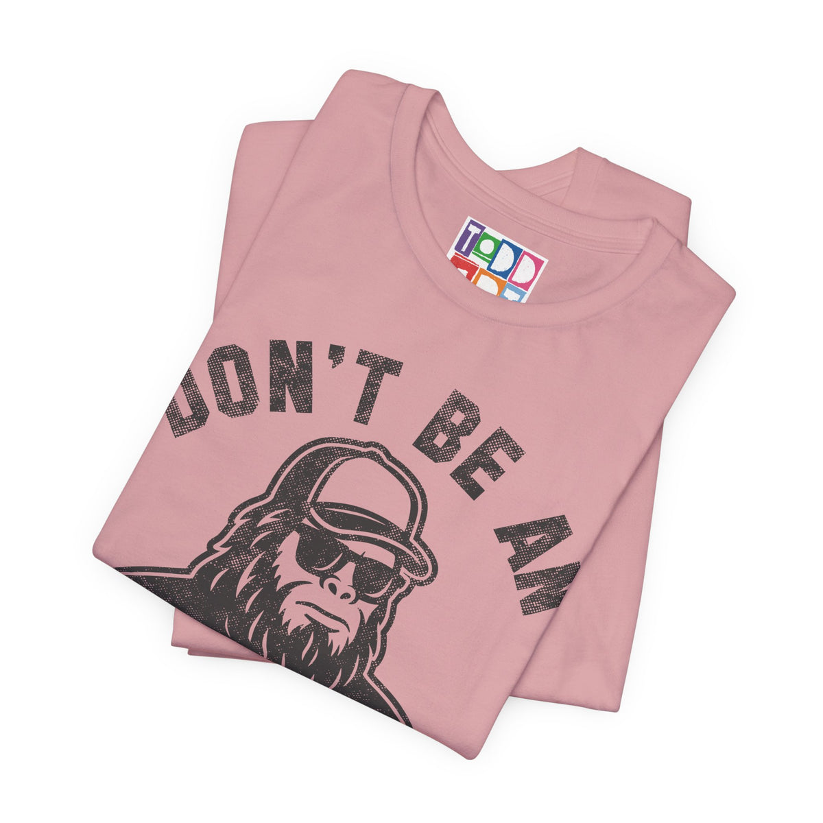 don't-be-an-assquatch