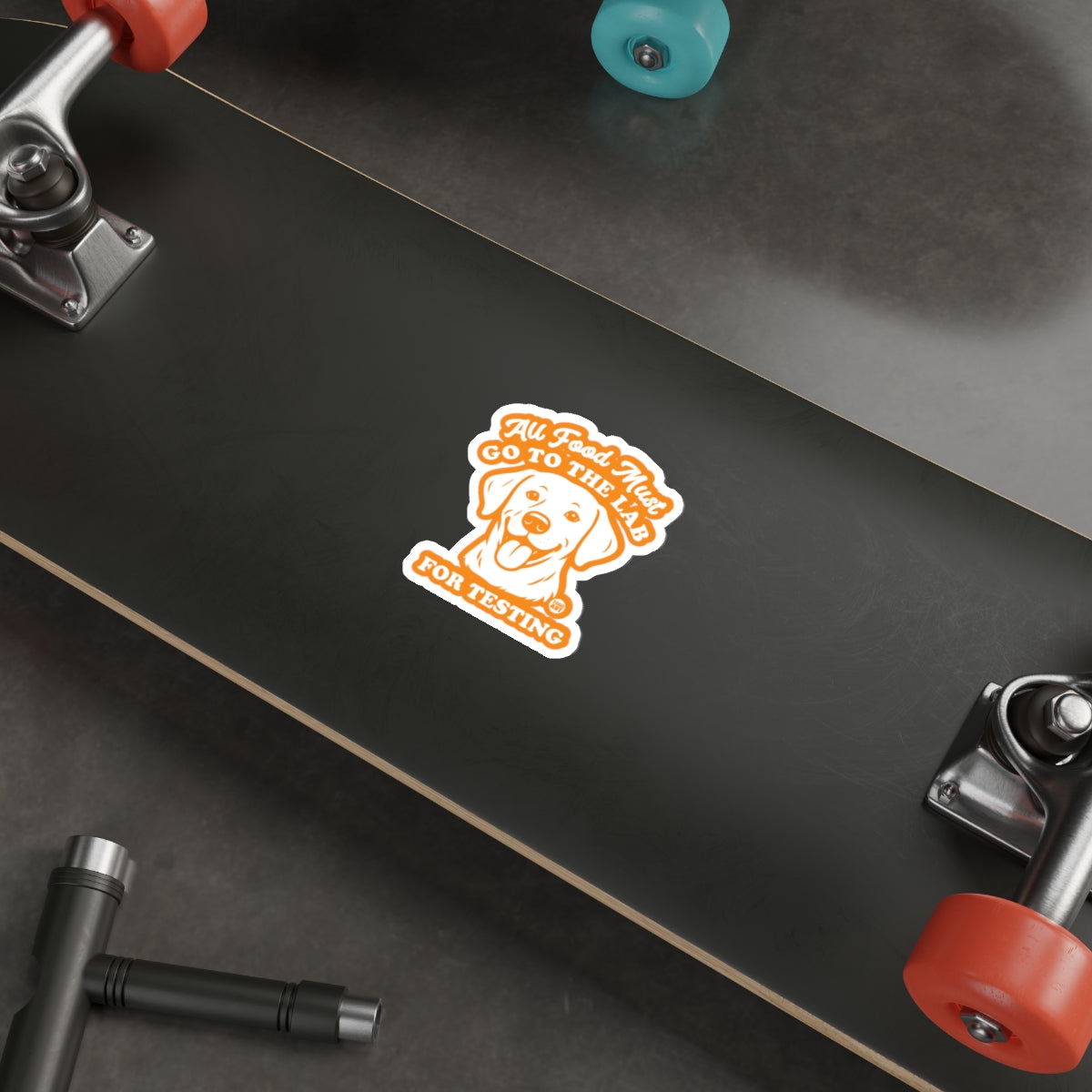 All Good Must Go To The Lab For Testing Sticker