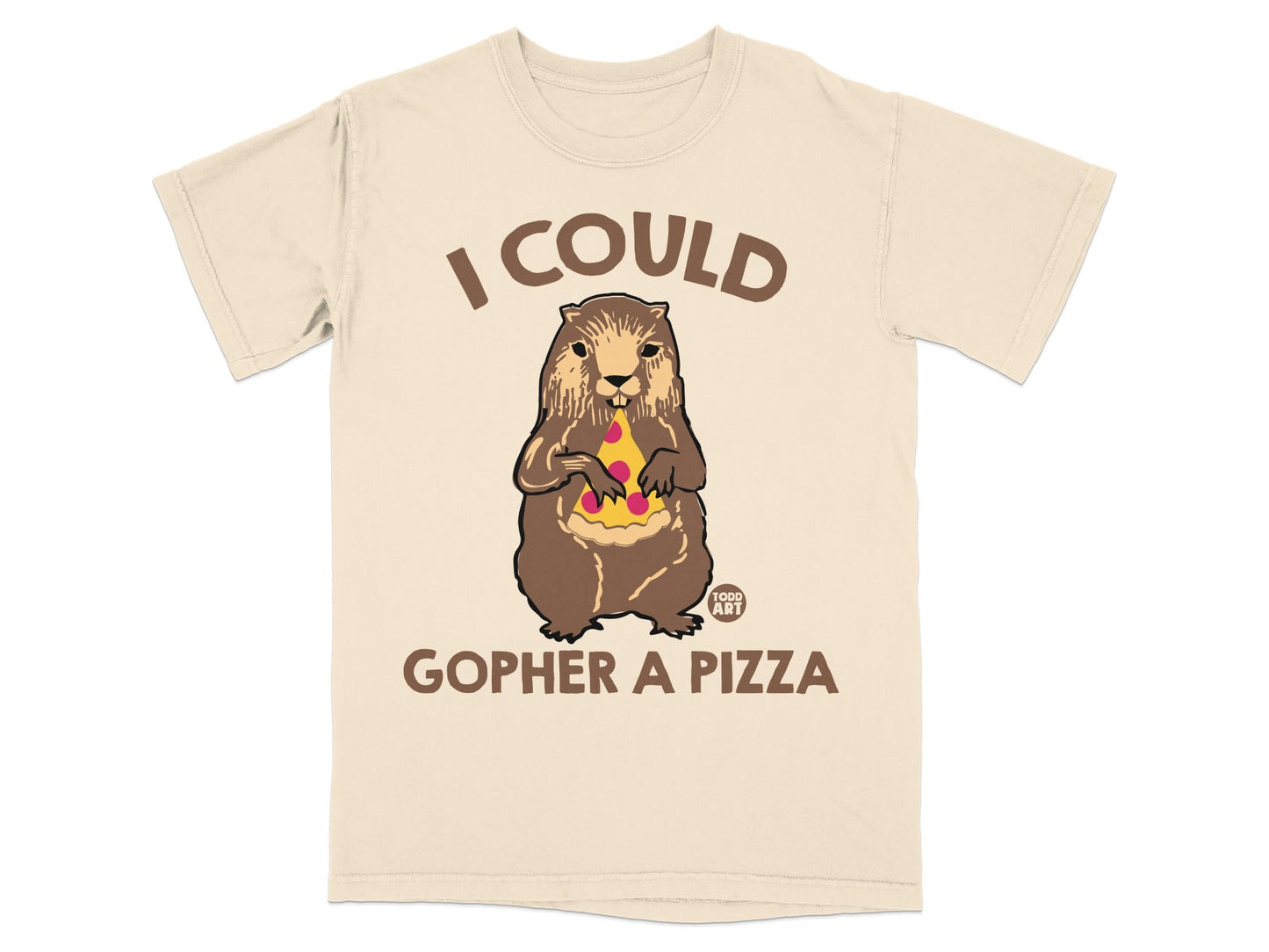 Beige t-shirt with gopher holding a slice of pizza and text "I COULD GOPHER A PIZZA".