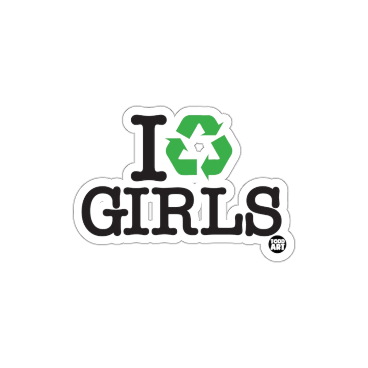 I Recycle Girls Todd Art Eco-Friendly Sticker