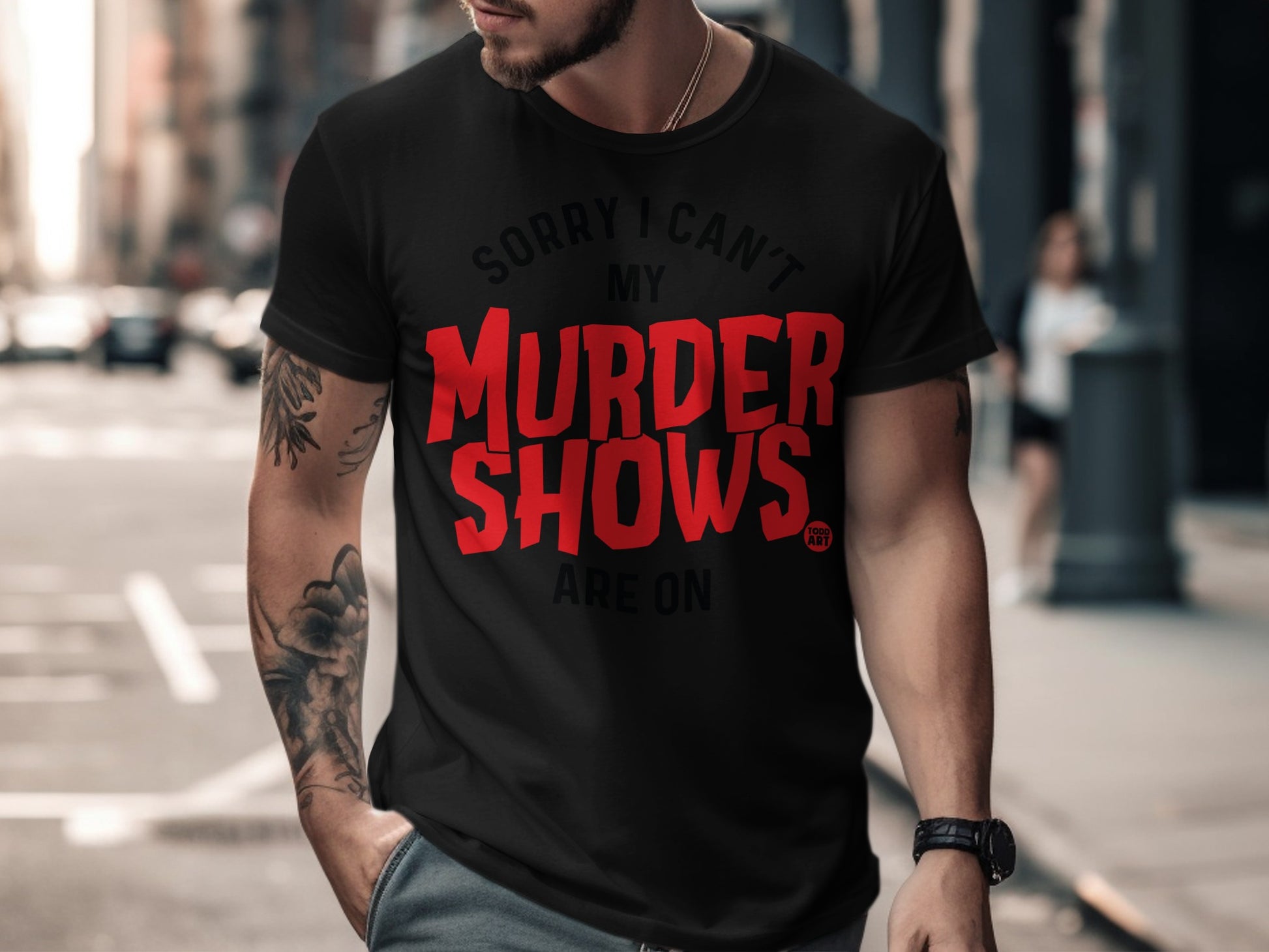 Sorry I Can't My Murder Shows Are On T-shirt